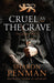 Cruel As The Grave (Paperback)