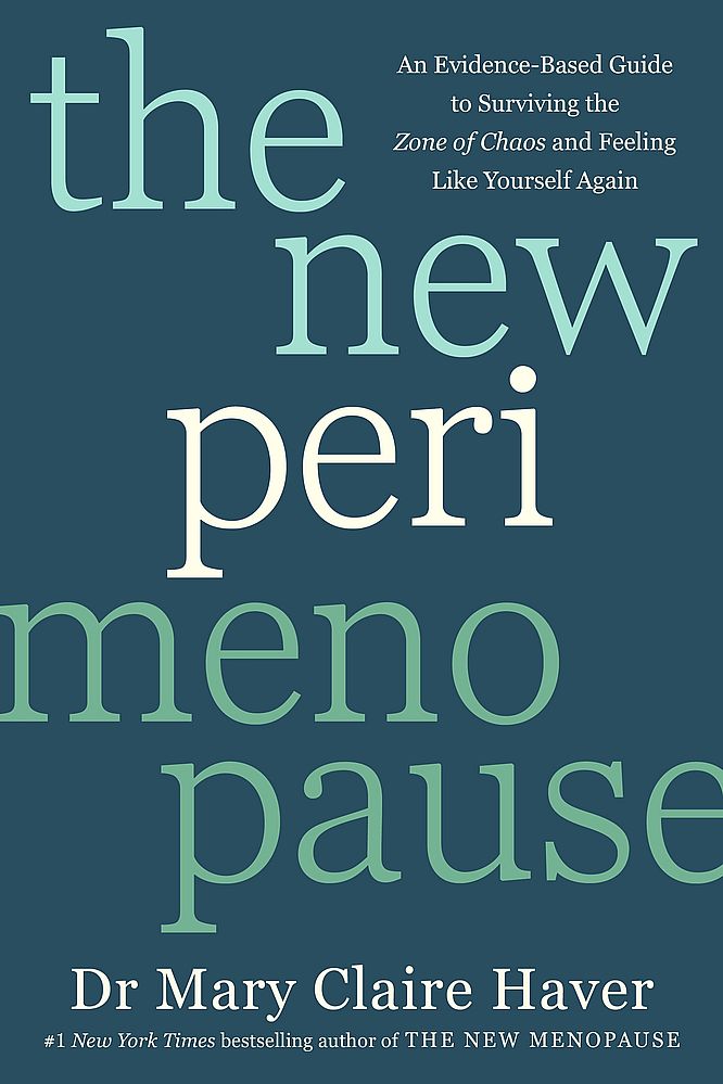 New Perimenopause: An Evidence-Based Guide to Surviving the Zone of Chaos and Feeling Like Yourself Again (Trade Paperback)