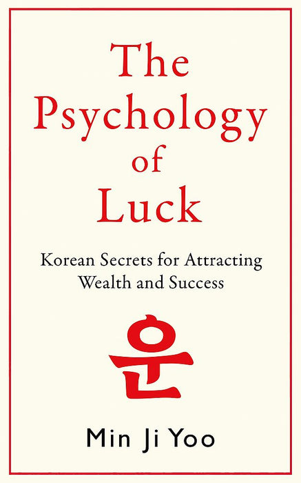 The Psychology of Luck (Trade Paperback)