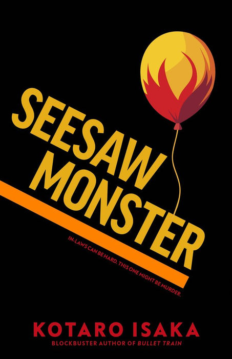Seesaw Monster (Trade Paperback)