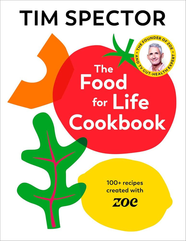 The Food For Life Cookbook (Hardcover)