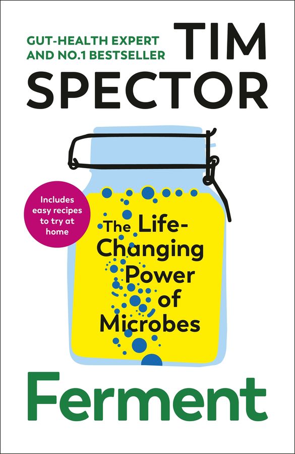 Ferment: The Life-Changing Power of Microbes (Trade Paperback)