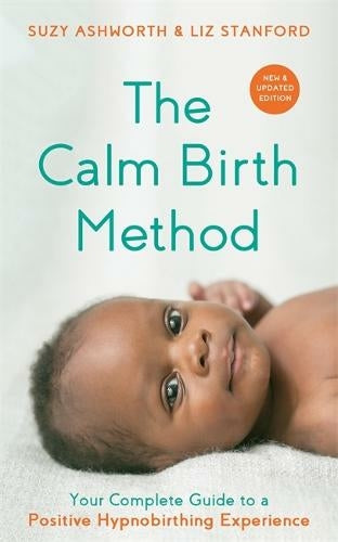Calm Birth Method (Trade Paperback)