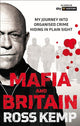 Ross Kemp: Mafia and Britain (Paperback)