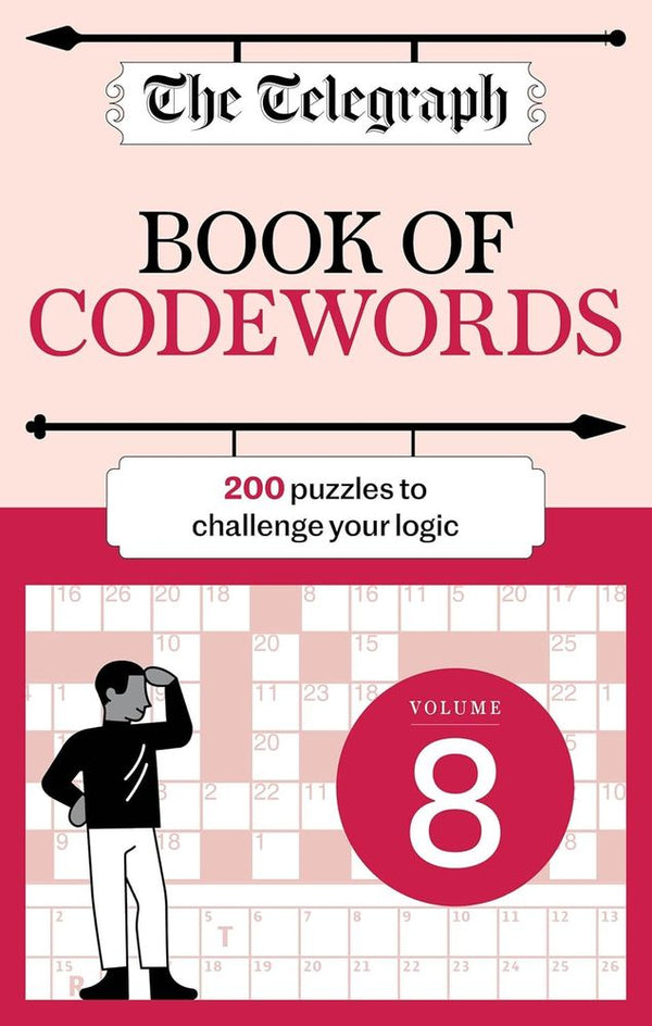 The Telegraph Codewords 8: Over 200 puzzles to challenge your logic