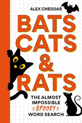 Bats, Cats and Rats: The Almost Impossible Spooky Wordsearch (Trade paperback)