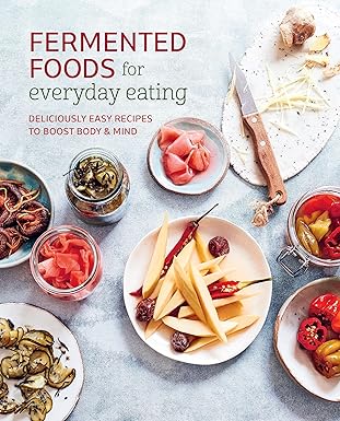 Fermenting Foods for Everyday Eating (Paperback)