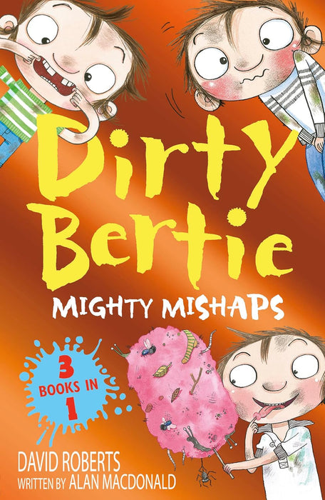 Dirty Bertie: Mighty Mishaps 3-in-1 (Paperback)