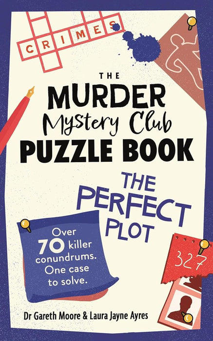 The Murder Mystery Club Puzzle Book: The Perfect Plot (Paperback)