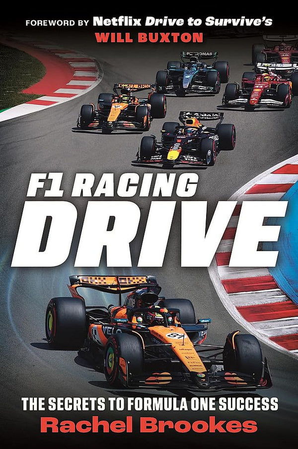 F1 Racing Drive: The Secrets to Formula One Success (Hardcover)