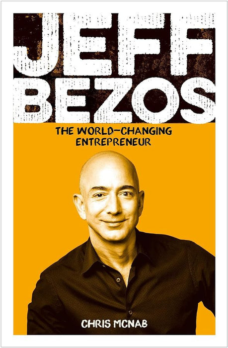 Jeff Bezos: The World-Changing Entrepreneur (Paperback)