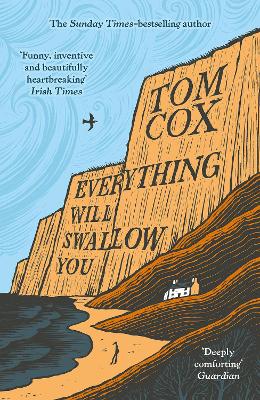 Everything Will Swallow You (Paperback)