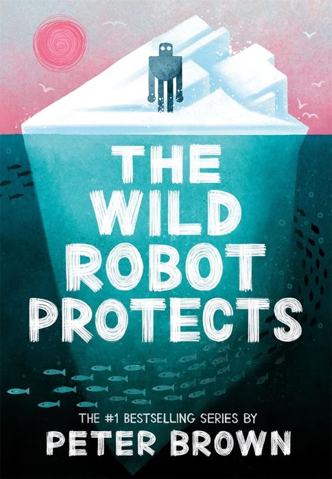 The Wild Robot Protects (Paperback)