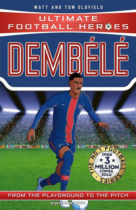 Ultimate Football Heroes: Dembélé (Paperback)
