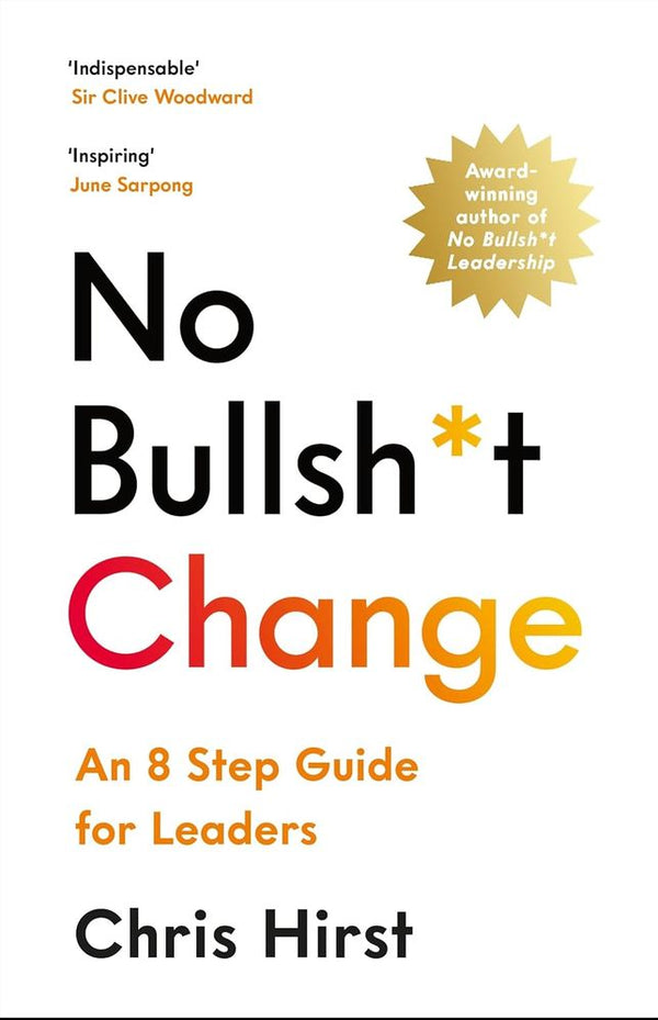 No Bullshit Change