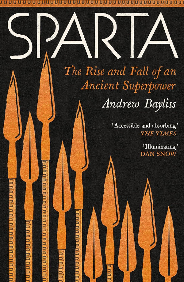 Sparta: The Rise and Fall of an Ancient Superpower (Paperback)