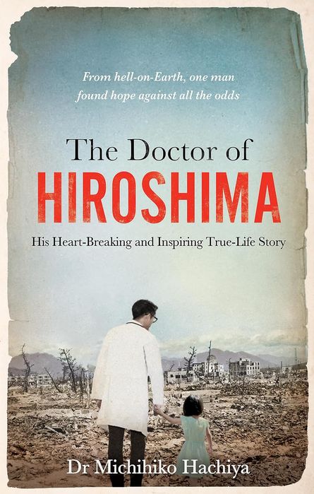 The Doctor of Hiroshima (Paperback)