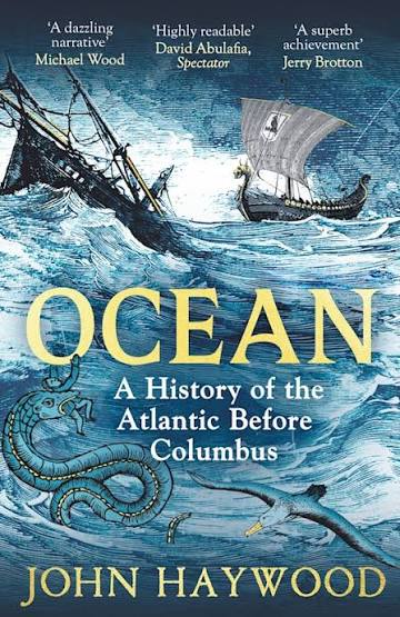 Ocean: A History of the Atlantic Before Columbus (Paperback)