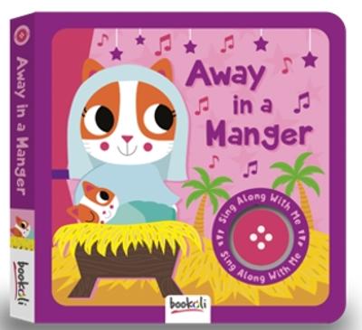 Away In A Manger Sound Book