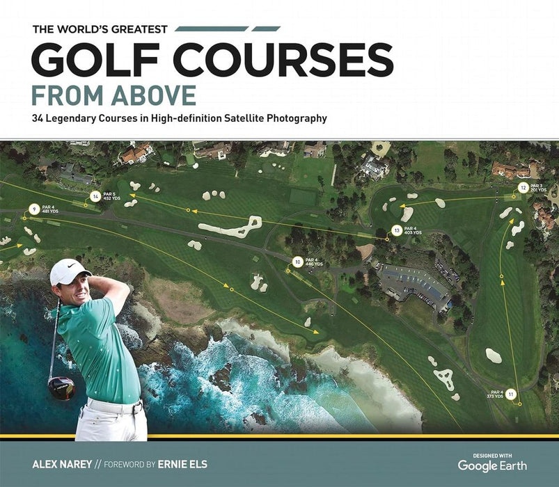 The Worlds Greatest Golf Courses From Above (Hardcover)