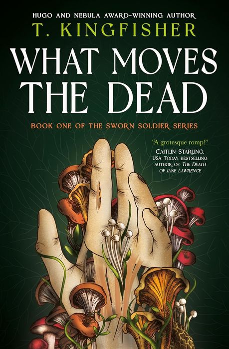 What Moves the Dead (Hardcover)