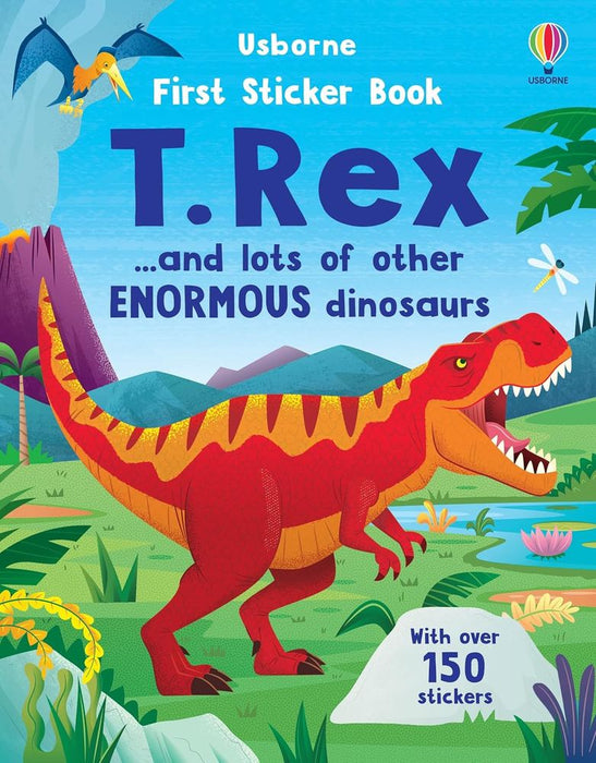Usborne First Sticker Book: T. Rex And Lots Of Other Enormous Dinosaurs (Paperback)