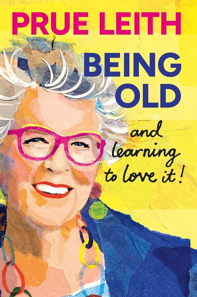 Being Old And Learning To Love It!