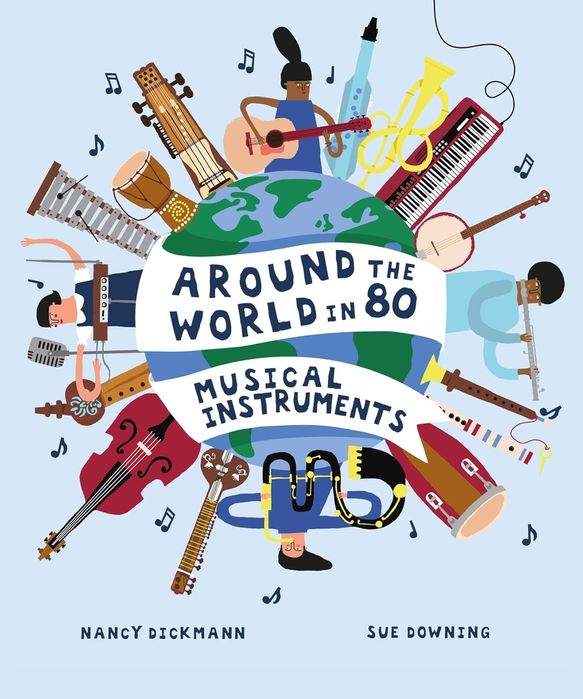 Around the World in 80 Musical Instruments (Paperback)