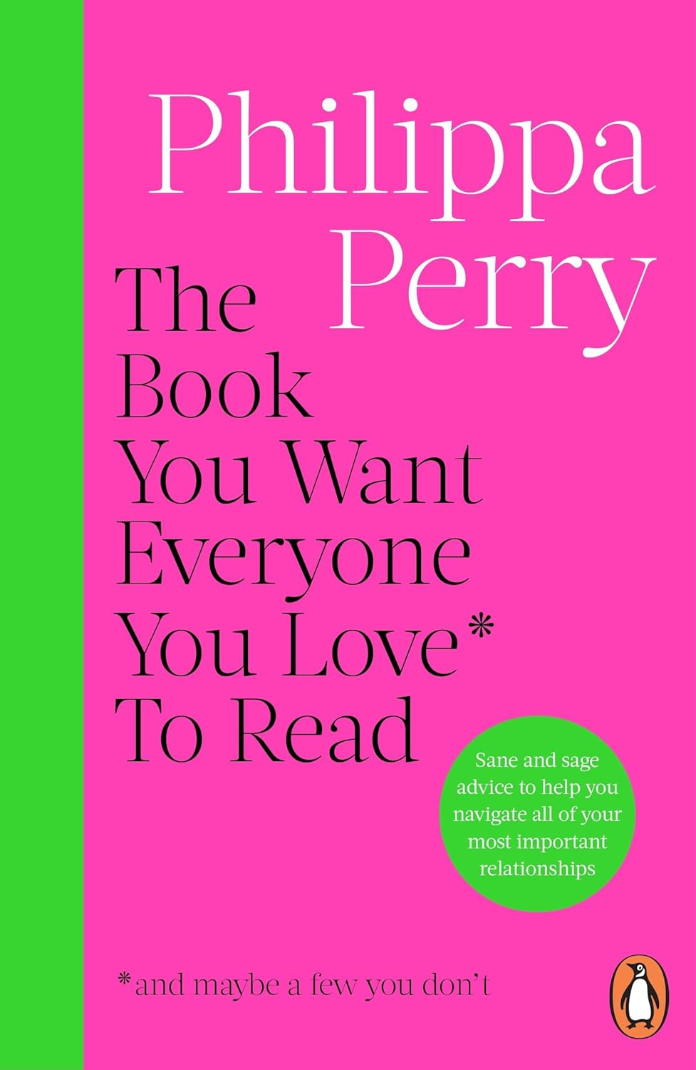 The Book You Want Everyone You Love To Read (Paperback)