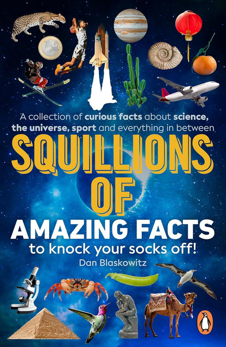 Squillions of Amazing Facts to Knock Your Socks Off! (Paperback)