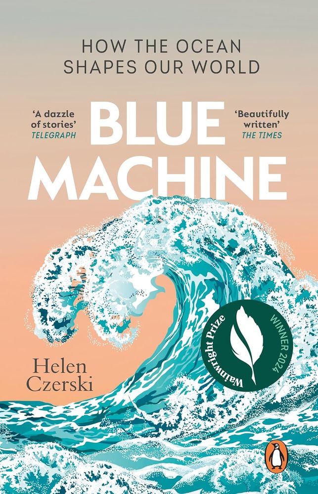 Blue Machine: How the Ocean Shapes Our World (Paperback)