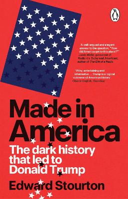 Made in America: The dark history that led to Donald Trump
