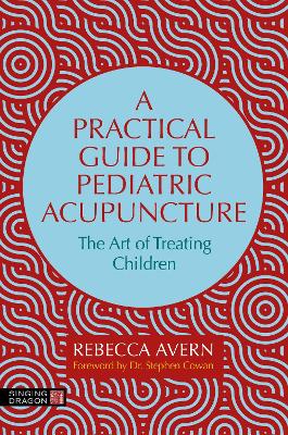Practical GT Pediatric Acupuncture (Trade Paperback)