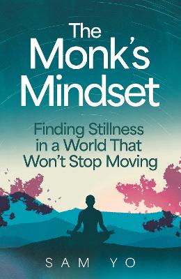 The Monk's Mindset