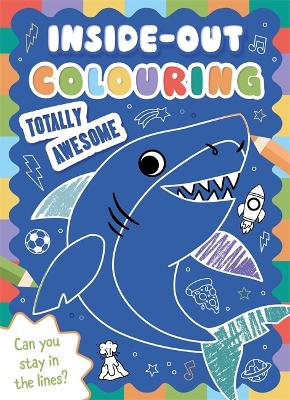 Inside Out Colouring: Totally Awesome (Paperback)