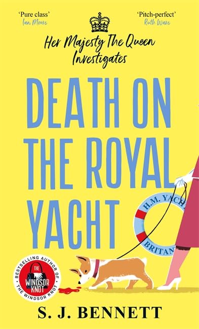 Her Majesty The Queen Investigates 6: Death on the Royal Yacht (Trade Paperback)
