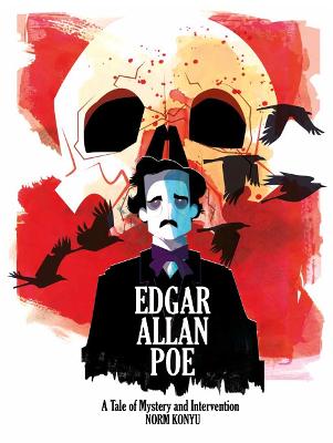 Edgar Allan Poe: A Tale of Mystery & Intervention Vol. 1 (Hardcover)