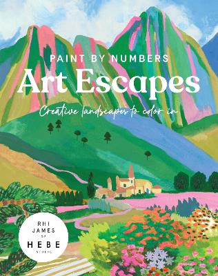 Paint by Numbers: Art Escapes (Paperback)