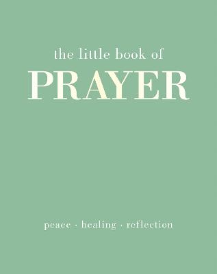 The Little Book of Prayer