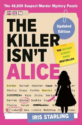The Killer Isn't Alice: The 46,600 Suspect Murder Mystery Puzzle (Trade Paperback)