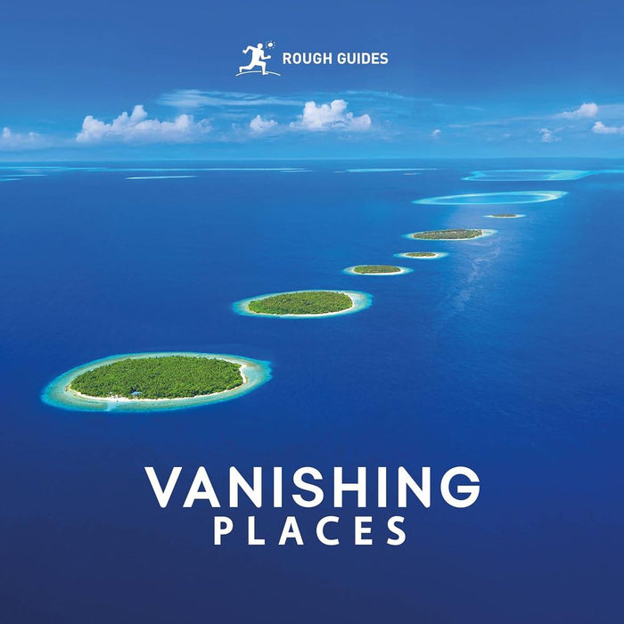 Rough Guides Vanishing Places (Trade Paperback)