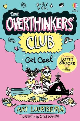 The Overthinkers' Club 2: Get Cool