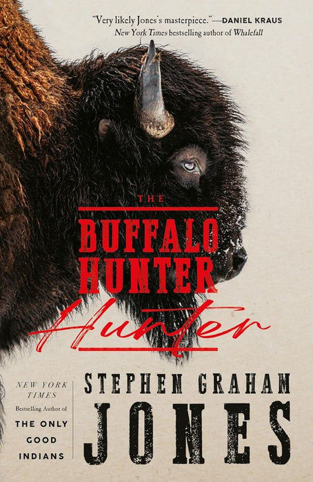 The Buffalo Hunter Hunter (Paperback)