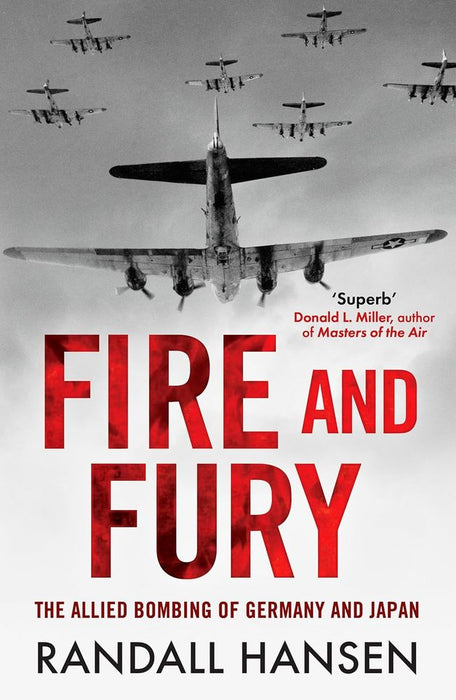 Fire & Fury: The Allied Bombing of Germany and Japan (Paperback)