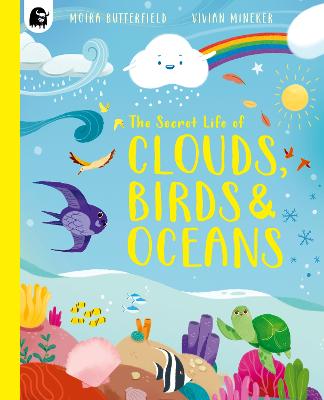Secret Life Of Clouds, Birds & Oceans