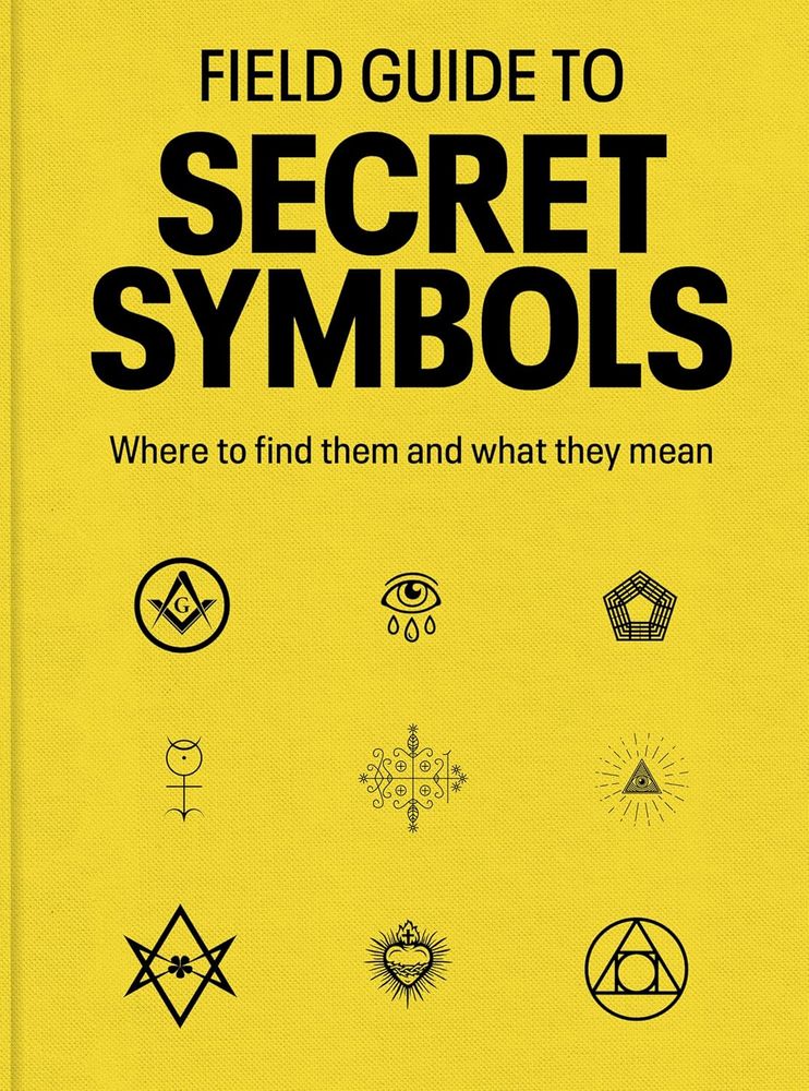 Field Guide To Secret Symbols