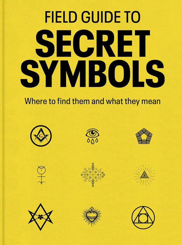 Field Guide To Secret Symbols