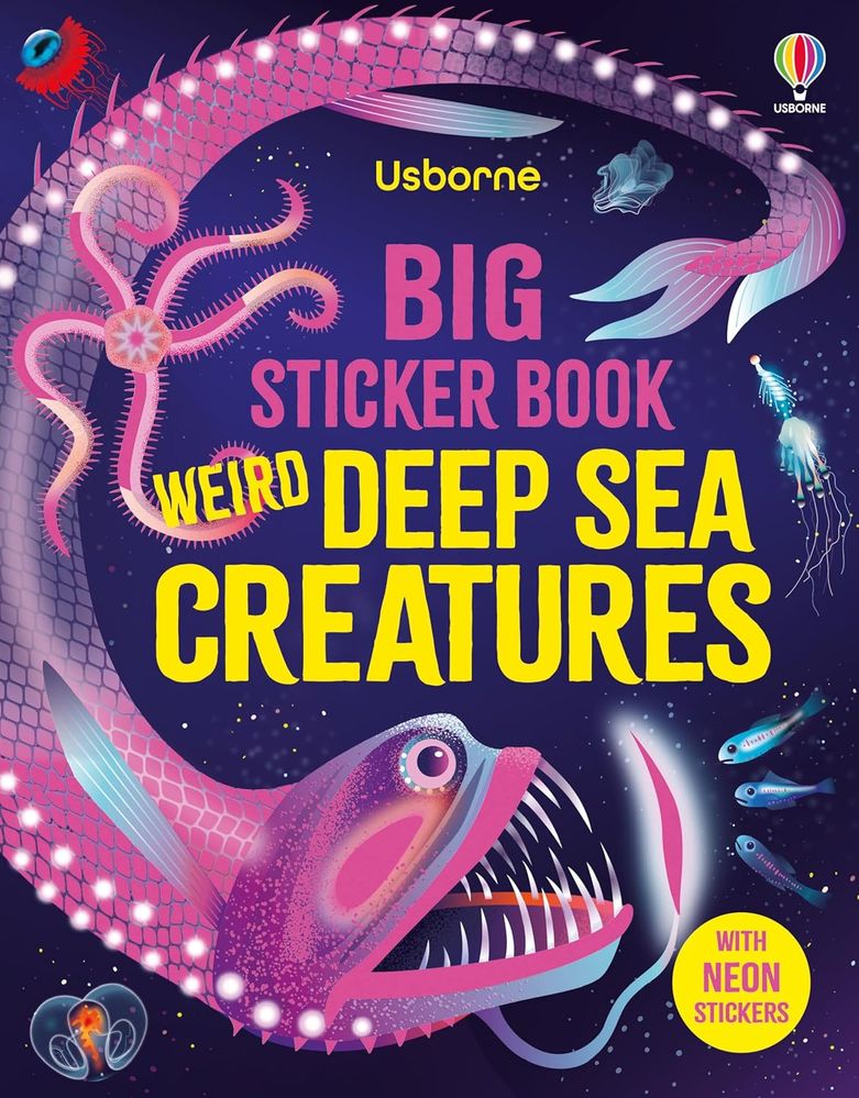 Big Sticker Book: Weird Deep Sea Creatures