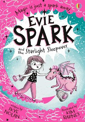 Evie Spark 01: Evie Spark & the Starlight Sleepover