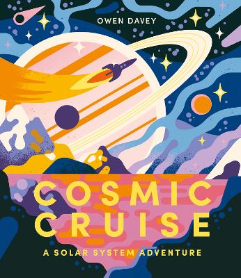 Cosmic Cruise: A Solar System Adventure (Hardcover)